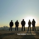 LOS LOBOS - NATIVE SONS CD