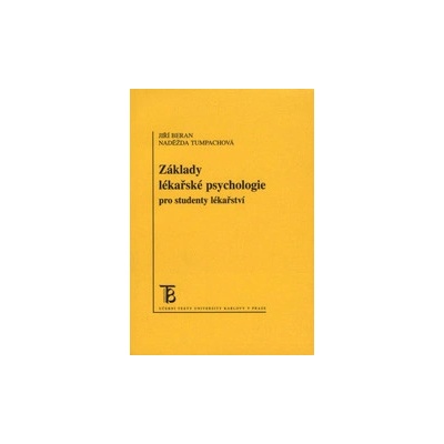 Základy lékařské psychologie pro bakalářské studium ve zdravotnictví - Jiří Beran