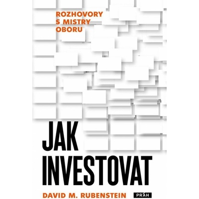 David M. Rubenstein Jak investovat