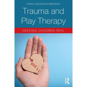 Trauma and Play Therapy (ISBN: 9781138559943)