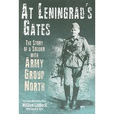 At Leningrad's Gates | William Lubbeck