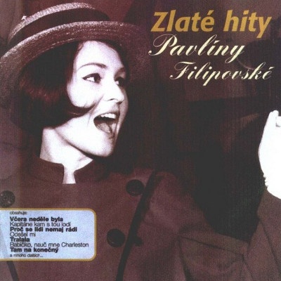 Pavlína Filipovská - Zlaté Hity Pavlíny Filipovské CD