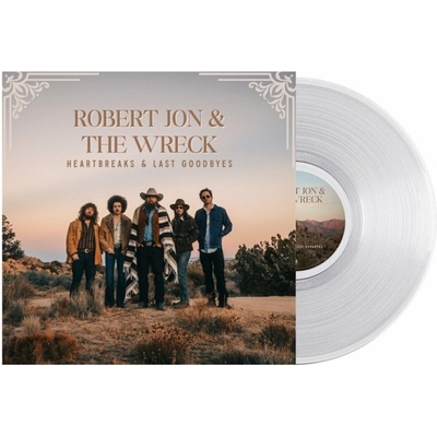 Robert Jon & The Wreck - Heartbreaks & Last Goodbyes (Limited Edition) (Crystal Clear Coloured) (180 g) LP