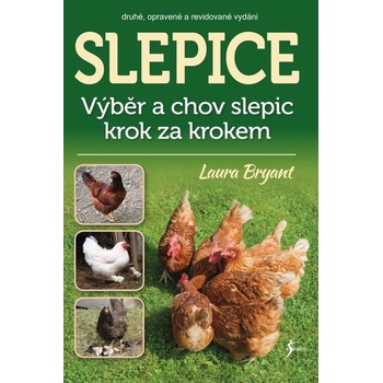 Slepice - Laura Bryant