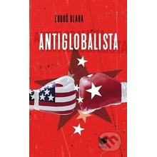 Antiglobalista - Ľuboš Blaha