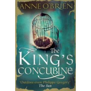 King's Concubine | Anne O'Brien (ISBN: 9781848453845)