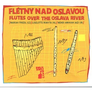 Supraphon Friedl Marián, Liselotte Rokyta: Flétny nad Oslavou - CD (056068)