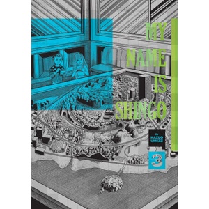 My Name Is Shingo: The Perfect Edition, Vol. 3 (ISBN: 9781974747504)