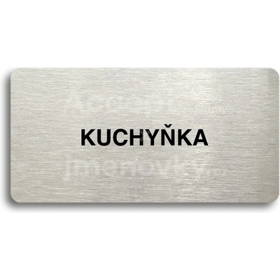 ACCEPT Piktogram KUCHYŇKA - stříbrná tabulka - černý tisk bez rámečku