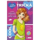 Vyrob trendové tričká – Cool