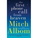 Knihy The First Phone Call from Heaven - Mitch Albom