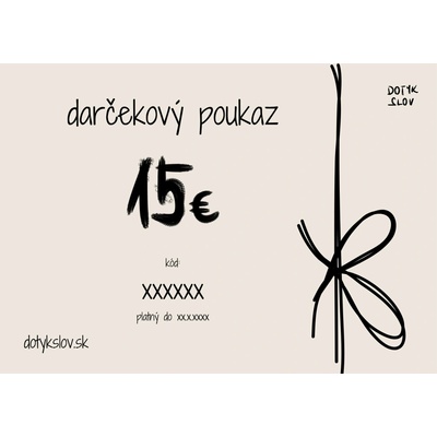 Darčekový poukaz v hodnote 15€