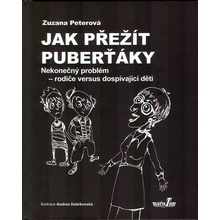 Jak přežít puberťáky - Zuzana Peterová