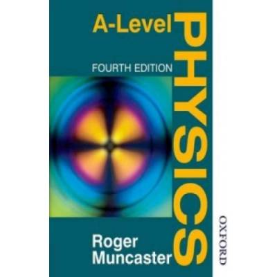 A Level Physics | Roger Muncaster