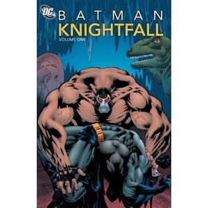 Batman: Knightfall Vol. 1 (2012)