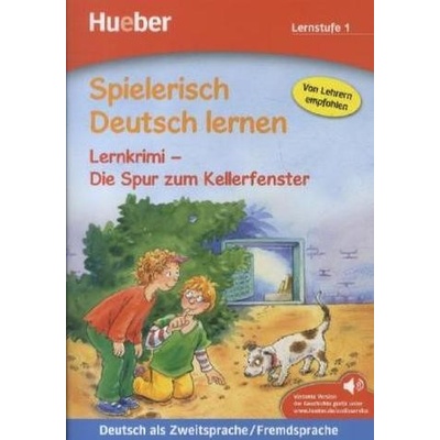 Spielerisch Deutsch lernen – Lernkrimi – Die Spur zum Kellerfenster Buch mit MP3 Download