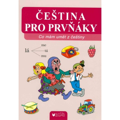 ČEŠTINA PRO PRVŇÁKY