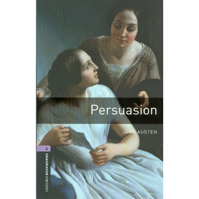 Oxford Bookworms Library 4 Persuasion