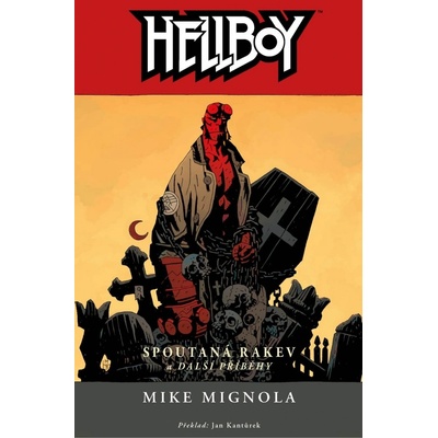 Hellboy 3 - Spoutaná rakev a další příběhy