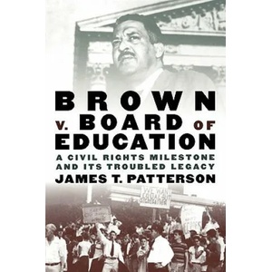Brown v. Board of Education | James T. Patterson (ISBN: 9780195156324)