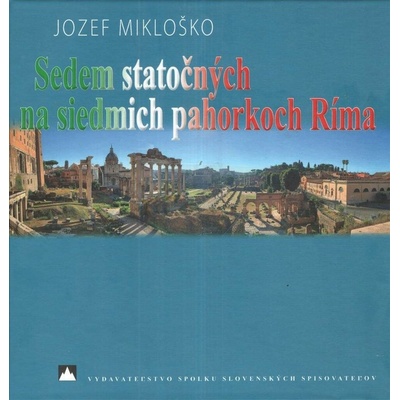 Sedem statočných na siedmich pahorkoch Ríma