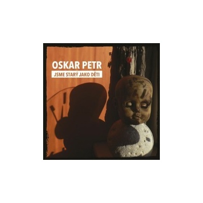 Petr Oskar - Jsme starý jako děti / Vinyl LP