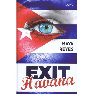 Exit Havana - Maya Reyes