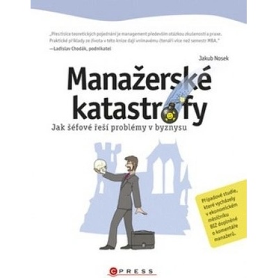 Manažerské katastrofy - Jakub Nosek