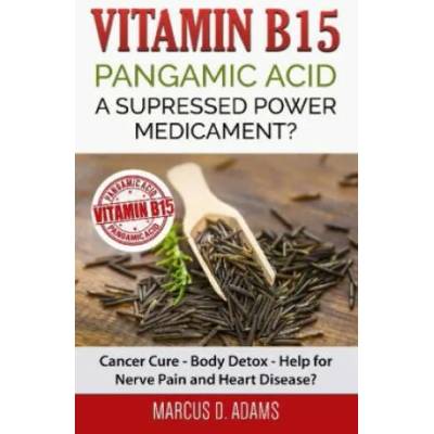 Vitamin B15 - Pangamic Acid