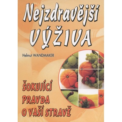 Nejzdravější výživa