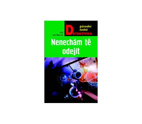 Nenechám tě odejít