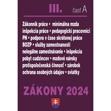 Zákony III A 2024 Pracovnoprávne vzťahy a zamestnávanie