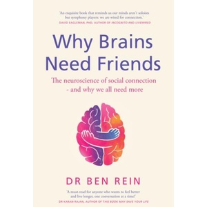 Why Brains Need Friends (ISBN: 9781529438628)