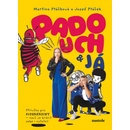 Padouch a já