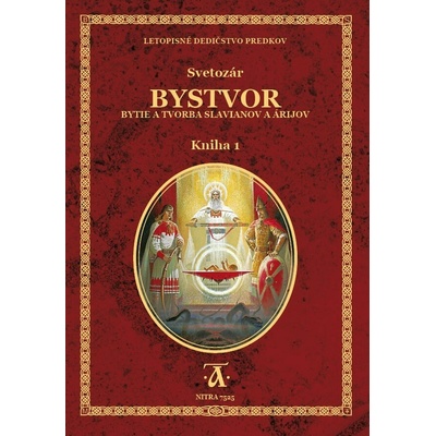 Bystvor, bytie a tvorba Slavianov a Árijcov