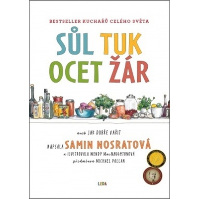 Sůl, tuk, ocet, žár - Jak zvládnout základní prvky dobrého vaření - Alžběta Slavíková Hesounová