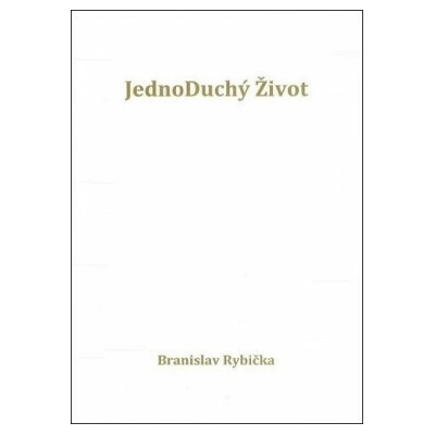 JednoDuchý život - Rybička Branislav