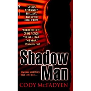 Shadow Man | Cody McFadyen (ISBN: 9780553589931)