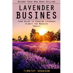Lavender Business | Timothy Hodgson (ISBN: 9781998038848)
