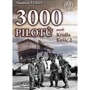 3 000 pilotů - Manfréd Ťukot