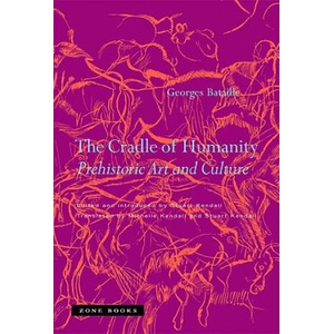 Cradle of Humanity | Georges Bataille (ISBN: 9781890951566)
