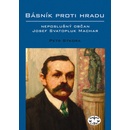 Básník proti Hradu
