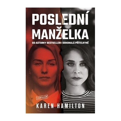 Poslední manželka - Karen Hamiltonová