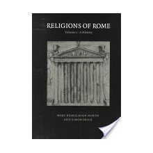 Religions of Rome: Volume 1, A History Beard Mary