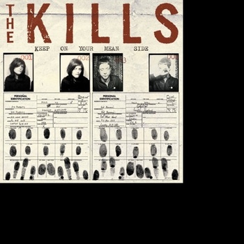 KILLS: KEEP ON YOUR MEAN SIDE LP