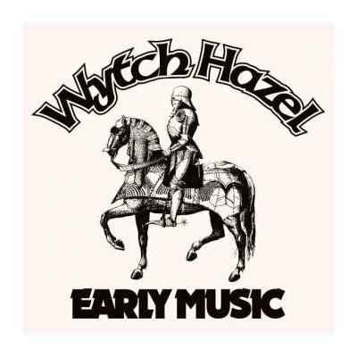 Wytch Hazel - Early Music SP