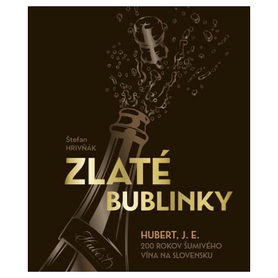 Zlaté bublinky - Štefan Hrivňák