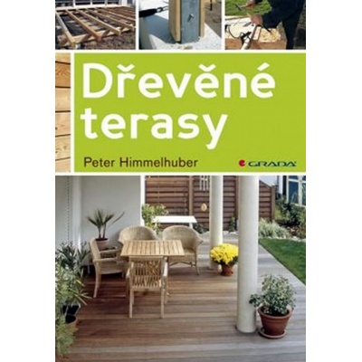 Dřevěné terasy - Peter Himmelhuber