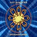 SLET BUBENIKU: DRUMMING BREW CD