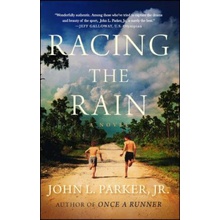 Racing the Rain Parker John L.